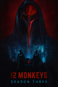 12 Monkeys Season 3 12 ลิงมฤตยูล้างโลก ปี 3 ซับไทย