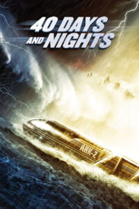 40 Days and Nights 40 วันมหาพายุกลืนโลก พากย์ไทย