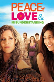 Peace Love & Misunderstanding อุ่นไอรักวันหวนคืน พากย์ไทย