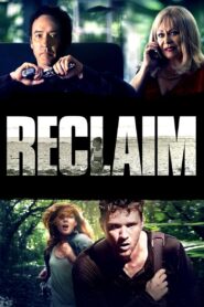 Reclaim แผนลับ ไถ่โหดอำมหิต พากย์ไทย