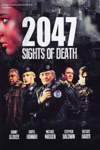 2047 Sights of Death ถล่มโหด 2047 พากย์ไทย