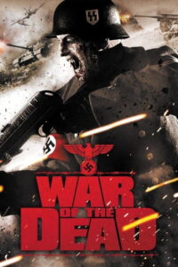 War Of The Dead ฝ่าดงนรกกองทัพซอมบี้ พากย์ไทย