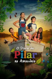Pilar s Diary in the Amazon ซับไทย