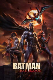 Batman Bad Blood แบทแมน สายเลือดแห่งรัตติกาล ซับไทย