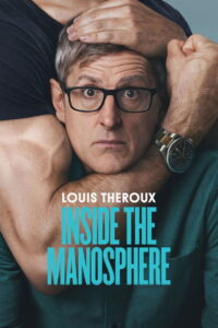 Louis Theroux Inside the Manosphere หลุยส์ เทอโรซ์ เจาะโลกยุคใหม่ของชายนิยม พากย์ไทย