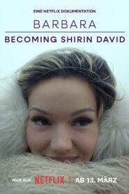 Barbara Becoming Shirin David จากบาร์บาร่าสู่ชีริน ดาวิด ซับไทย