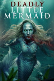 The Deadly Little Mermaid ซับไทย