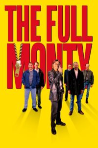 The Full Monty เดอะ ฟูล มอนตี้ ผู้ชายจ้ำเบ๊อะ พากย์ไทย
