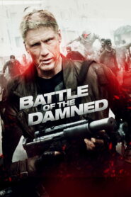 Battle Of The Damned สงครามจักรกลถล่มกองทัพซอมบี้ พากย์ไทย