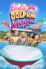 Barbie Dolphin Magic บาร์บี้ มหัศจรรย์โลมาเพื่อนรัก พากย์ไทย