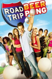 Road Trip Beer Pong เทปสะบึมส์! ต้องเอาคืนก่อนถึงมือเธอ 2 พากย์ไทย