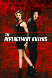 The Replacement Killers นักฆ่ากระสุนโลกันต์ พากย์ไทย/ซับไทย