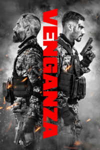 Vengeance ปฏิบัติการเดือดเลือดล้างเลือด พากย์ไทย/ซับไทย