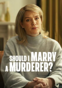 Should I Marry A Murderer? ว่าที่เจ้าสาวของฆาตกร พากย์ไทย/ซับไทย