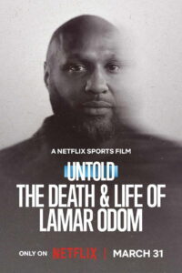 Untold The Death & Life of Lamar Odom ความตายและชีวิตของลามาร์ โอดอม พากย์ไทย/ซับไทย