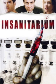 Insanitarium โรงพยาบาลโหด คนอำมหิต พากย์ไทย/ซับไทย