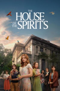 The House of the Spirits บ้านปรารถนารัก พากย์ไทย/ซับไทย