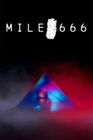 Mile 666 ซับไทย