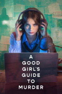 A Good Girls Guide to Murder Season 2 คู่มือฆาตกรรมฉบับเด็กดี ปี 2 พากย์ไทย/ซับไทย