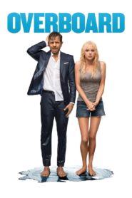 Overboard ผัวแบบนี้ น้องไม่ได้ขอ พากย์ไทย