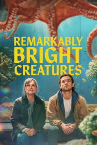Remarkably Bright Creatures อควาเรียมสำหรับคน หมึก และสิ่งของ พากย์ไทย/ซับไทย