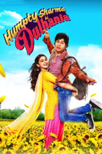 Humpty Sharma Ki Dulhania เจ้าสาวดื้อรัก ซับไทย