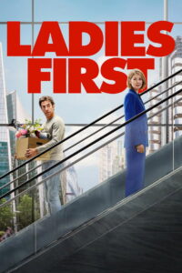 Ladies First ตื่นมาอีกที โลกนี้ผู้หญิงใหญ่ พากย์ไทย/ซับไทย