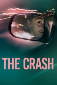 The Crash ชนยับ อุบัติเหตุหรือฆาตกรรม พากย์ไทย/ซับไทย