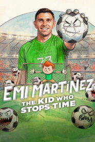 Emi Martinez The Kid Who Stops Time เอมิเลียโน มาร์ติเนซ เจ้าหนูผู้หยุดเวลา ซับไทย