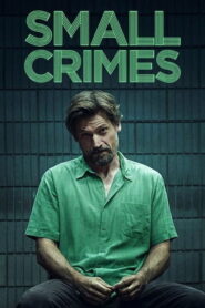 Small Crimes สมอล ไครม์ ซับไทย