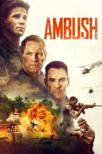 Ambush แอมบุ้ช ภารกิจฝ่าวงล้อมสงครามเวียดนาม ซับไทย