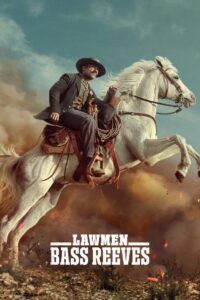 Lawmen: Bass Reeves ผู้รักษากฎหมาย​: Bass Reeves​ พากย์ไทย/ซับไทย