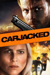 Carjacked ภัยแปลกหน้า ล่าสุดระทึก พากย์ไทย
