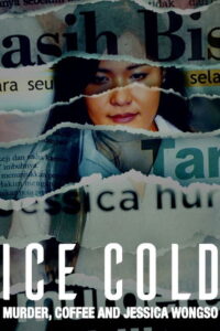 Ice Cold Murder Coffee and Jessica Wongso กาแฟ ฆาตกรรม และเจสสิก้า วองโซ พากย์ไทย