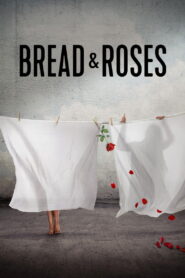 Bread & Roses ซับไทย