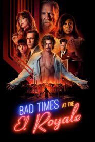 Bad Times at the El Royale ห้วงวิกฤตที่ เอล โรแยล พากย์ไทย