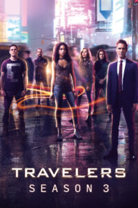 Travelers Season 3 ทราเวลเลอร์ส ปี 3 พากย์ไทย/ซับไทย