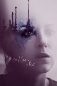 All I See Is You รัก ลวง ตา พากย์ไทย