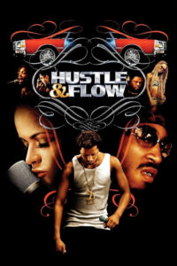 Hustle & Flow ทุกชีวิตมีสิทธิ์ฝัน พากย์ไทย