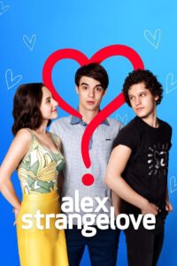 Alex Strangelove รักพิลึกพิลั่นของอเล็กซ์ ซับไทย