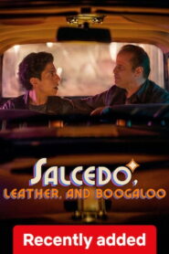 Salcedo Leather and Boogaloo Season 1 ซัลเซโด จังหวะชีวิตคนกลางคืน ปี 1 ซับไทย