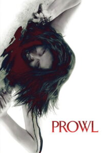Prowl มิติสยอง 7 ป่าช้า ล่านรกกลางป่าลึก พากย์ไทย