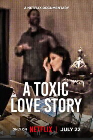 A Toxic Love Story พิษรักเกมลวง พากย์ไทย/ซับไทย