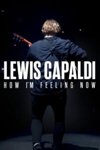 Lewis Capaldi How I’m Feeling Now ลูวิส คาปาลดี ความรู้สึก ณ จุดนี้ ซับไทย