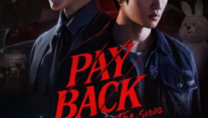 Payback Season 1 เพย์แบค เดอะซีรีส์ ปี 1 ตอนที่ 8