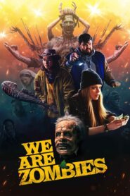We Are Zombies ซับไทย