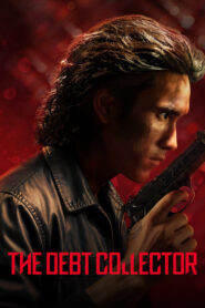 The Debt Collector คนเดือดทวงแค้น พากย์ไทย/ซับไทย