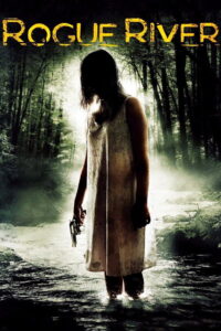 Rogue River ลวงเธอมาเชือด พากย์ไทย