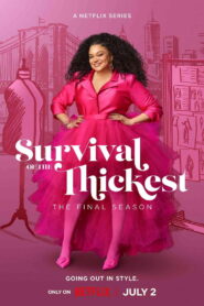 Survival of the Thickest Season 3 หนาสุด… ย่อมรอด ปี 3 พากย์ไทย/ซับไทย