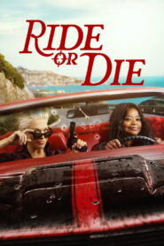 Ride or Die เพื่อน(ห้าม)ตาย พากย์ไทย/ซับไทย